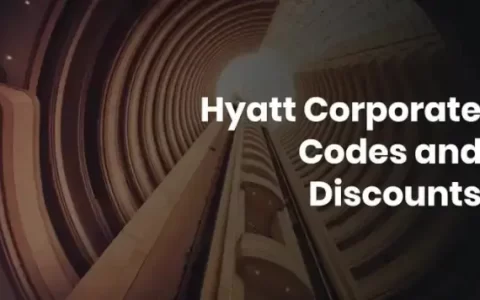 The Best 2024 Hyatt Corporate Codes and Discount Codes